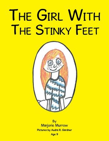 The Girl with the Stinky Feet
