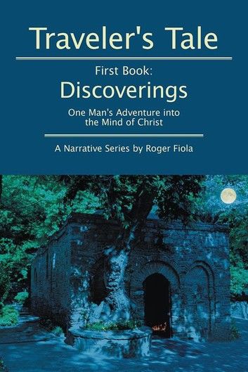 Traveler’S Tale — First Book: Discoverings
