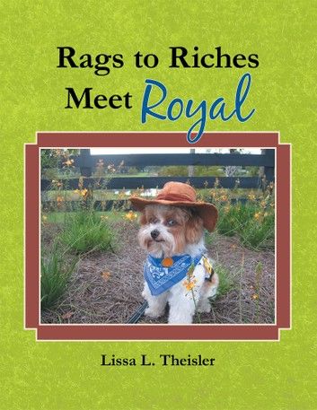 Rags to Riches, Meet Royal