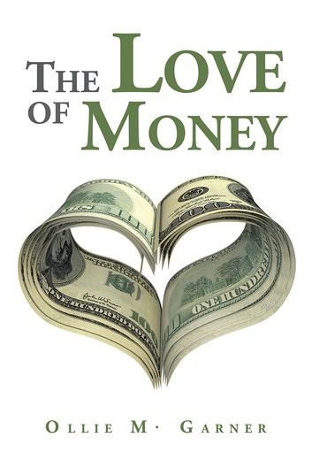 The Love of Money