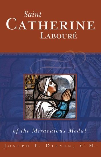 Saint Catherine Laboure of the Miraculous Medal