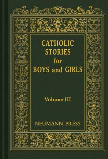 Catholic Stories For Boys & Girls