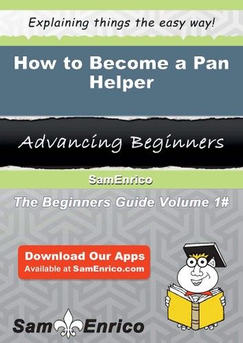 How to Become a Pan Helper