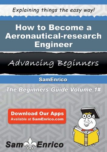 How to Become a Aeronautical-research Engineer