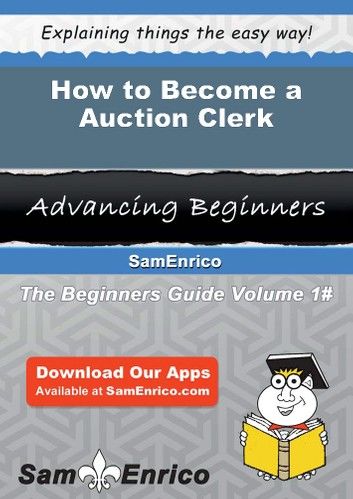 How to Become a Auction Clerk