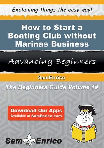 How to Start a Boating Club without Marinas Business