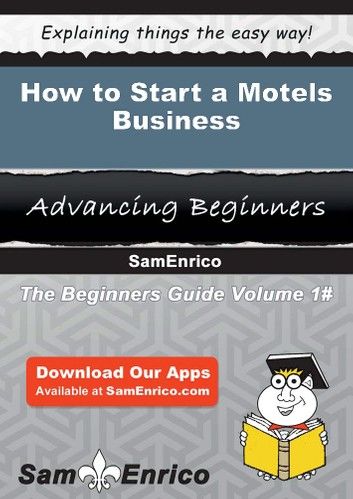 How to Start a Motels Business
