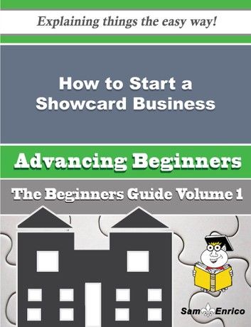 How to Start a Showcard Business (Beginners Guide)