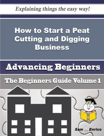 How to Start a Peat Cutting and Digging Business (Beginners Guide)