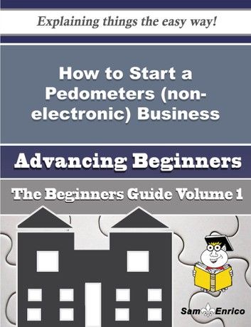 How to Start a Pedometers (non-electronic) Business (Beginners Guide)