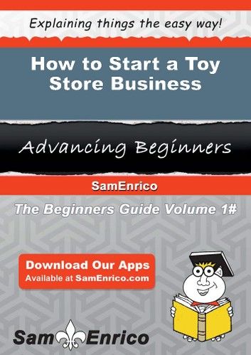 How to Start a Toy Store Business