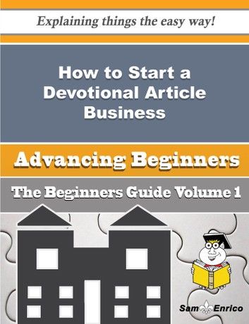 How to Start a Devotional Article Business (Beginners Guide)