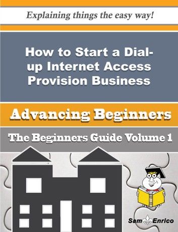 How to Start a Dial-up Internet Access Provision Business (Beginners Guide)