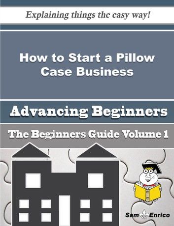 How to Start a Pillow Case Business (Beginners Guide)