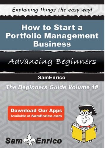 How to Start a Portfolio Management Business
