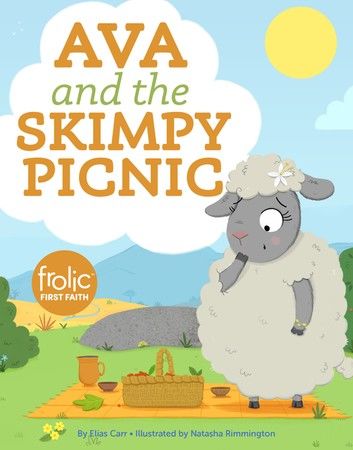 Ava and the Skimpy Picnic: A Book about Sharing