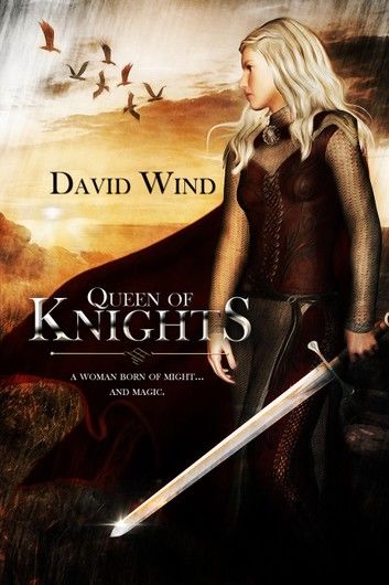 Queen of Knights: A Medieval Fantasy