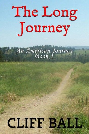 The Long Journey - Christian Historical Fiction