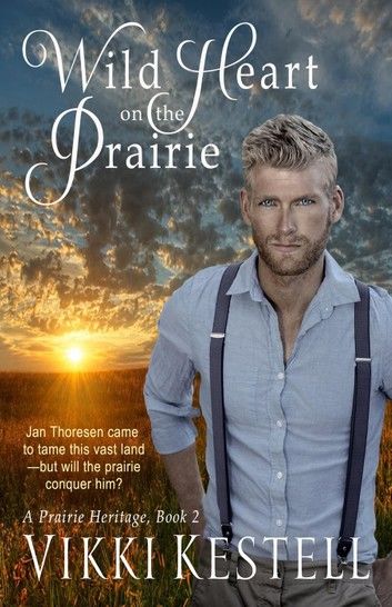 Wild Heart on the Prairie