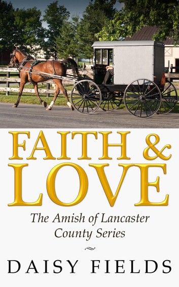 Faith and Love in Lancaster