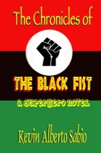 The Chronicles of The Black Fist