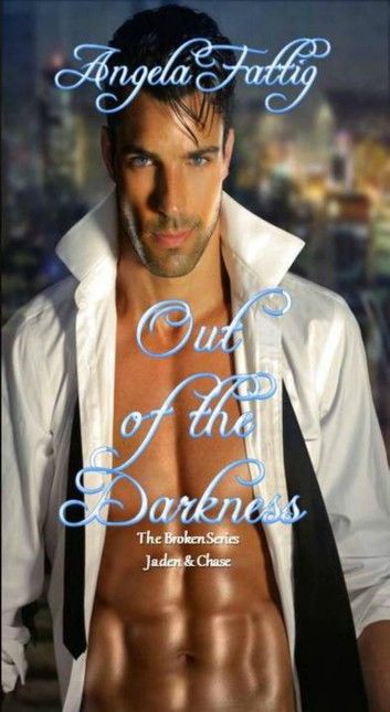 Out of the Darkness: Jaden & Chase
