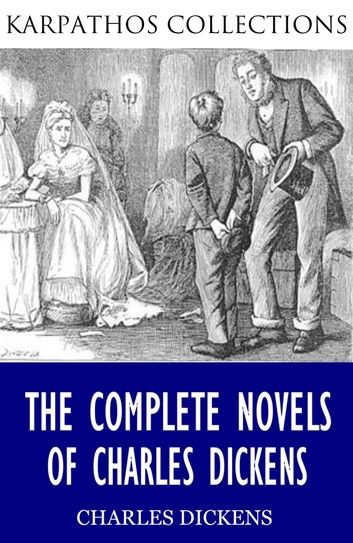 The Complete Novels of Charles Dickens