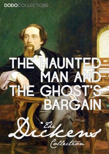 The Haunted Man and the Ghost\