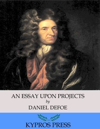 An Essay Upon Projects