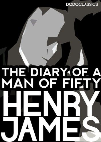 The Diary of a Man of Fifty