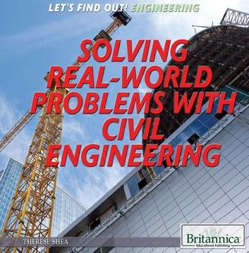 Solving Real World Problems with Civil Engineering