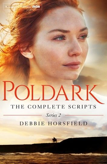 Poldark: The Complete Scripts - Series 2