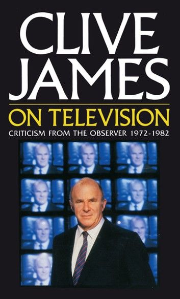 Clive James On Television