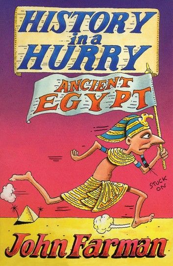 History in a Hurry: Ancient Egypt