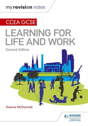 My Revision Notes: CCEA GCSE Learning for Life and Work: Second Edition