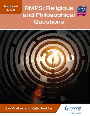 National 4 & 5 RMPS: Religious & Philosophical Questions, Second Edition