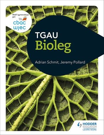 CBAC TGAU Bioleg (WJEC GCSE Biology Welsh-language edition)