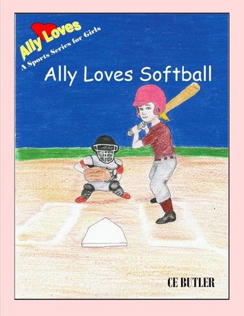 Ally Loves Softball