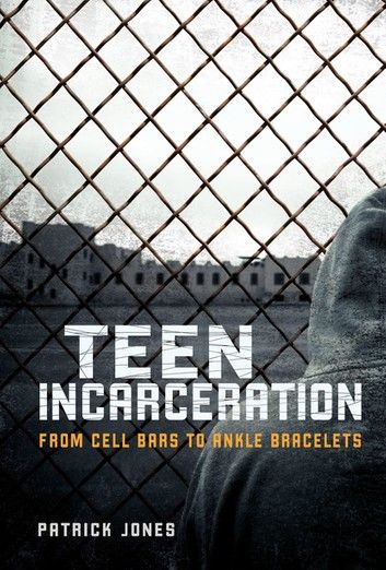 Teen Incarceration