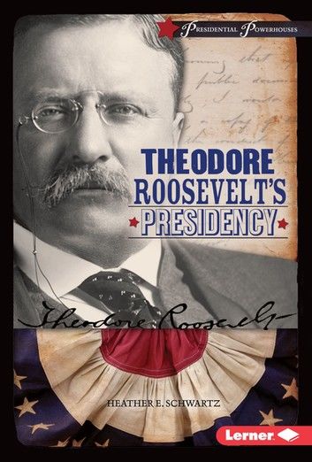 Theodore Roosevelt\