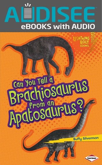 Can You Tell a Brachiosaurus from an Apatosaurus?