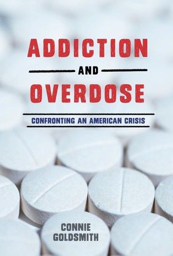 Addiction and Overdose