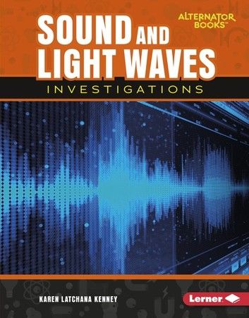 Sound and Light Waves Investigations