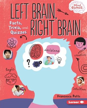 Left Brain, Right Brain