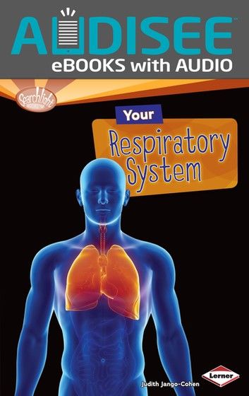 Your Respiratory System