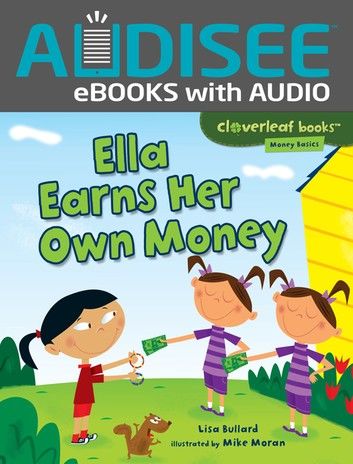 Ella Earns Her Own Money