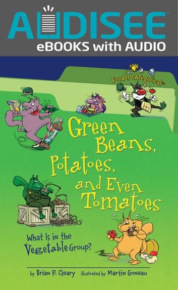 Green Beans, Potatoes, and Even Tomatoes, 2nd Edition