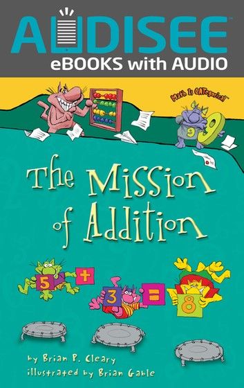 The Mission of Addition