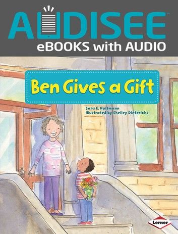 Ben Gives a Gift