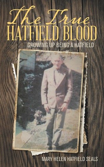 The True Hatfield Blood
